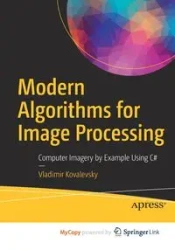 Modern Algorithms for Image Processing - Kovalevsky Vladimir