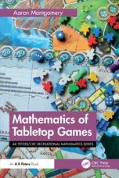 Mathematics of Tabletop Games - Aaron Montgomery