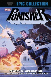 Punisher Epic Collection. Powrót do Wielkiego Nic - praca zbiorowa