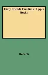 Early Friends Families of Upper Bucks - Clarence V. Roberts