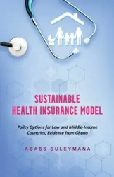 Sustainable Health Insurance Model - Suleymana Abass