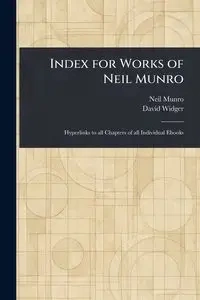 Index for Works of Neil Munro - Neil Munro