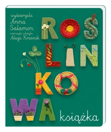 Roślinkowa książka - Anna Salamon, Anna Salamon, Alicja Krzanik