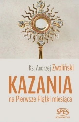 Kazania na Pierwsze Piątki miesiąca - Ks. Andrzej Zwoliński