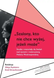 Szalony, kto nie chce wyżej, jeżeli może - Alicja Kędziora, Emil Orzechowski
