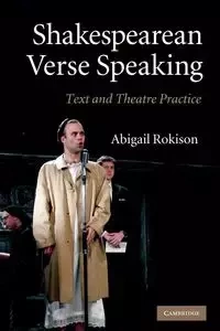 Shakespearean Verse Speaking - Abigail Rokison