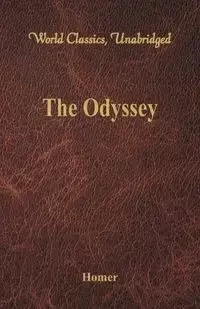 The Odyssey (World Classics, Unabridged) - Homer