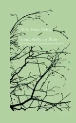 Feindesliebe als Basis - Nettig Ulrich Franz