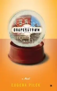 Cooperstown - Eugena Pilek