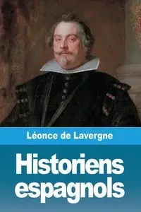Historiens espagnols - de Lavergne Léonce