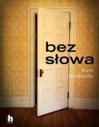 Bez słowa - Kate McQuaile