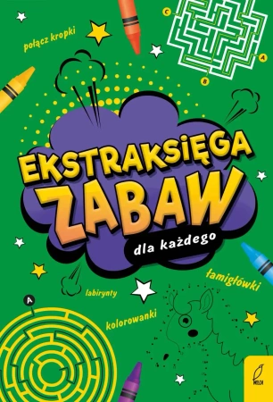 Ekstraksięga zabaw dla każdego - opracowanie zbiorowe