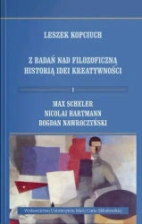Z badań nad filozoficzną historią idei... T.1 - Leszek Kopciuch