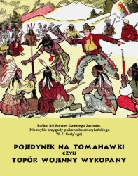 eBook Pojedynek na tomahawki czyli Topór wojenny wykopany. Buffalo Bill Bohater Dalekiego Zachodu - Anonim mobi epub