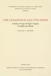 The Goldfinch and the Hawk - William C. McCrary