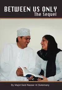 Between Us Only - The Sequel! - Al Suleimany Majid Said Nasser