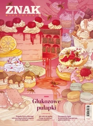 Miesięcznik ZNAK 843 (8/2025) - Glukozowe pułapki - Miesięcznik Znak