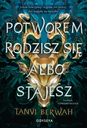 Potworem rodzisz się albo stajesz - Tanvi Berwah, Agnieszka Brodzik
