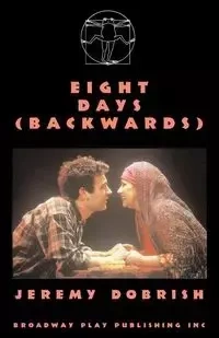 Eight Days (Backwards) - Jeremy Dobrish