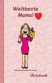 Weltbeste Mama - Notizbuch - Theo von Taane