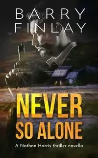 Never So Alone - Barry Finlay
