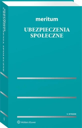 Meritum Ubezpieczenia społeczne w.9 - red. Jerzy Kuźniar