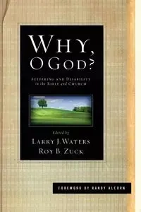 Why, O God? - Waters Larry J.