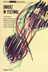 Uwierz w festiwal - Opracowanie zbiorowe