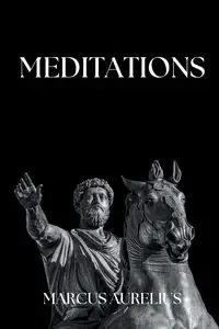 Marcus Aurelius - Meditations - Marcus Aurelius