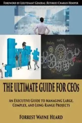 The Ultimate Guide for CEOs - Forrest Wayne Heard