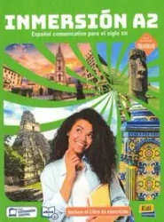 Inmersion A2 Podręcznik z ćwiczeniami do hiszpańskiego - Esteban Bayón, Carmen Cabeza, Marina García, David Isa Carlos Oliva y