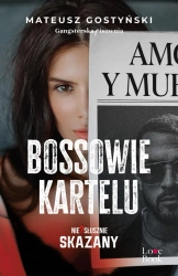 eBook Bossowie kartelu. Niesłusznie skazany - Mateusz Gostyński epub mobi