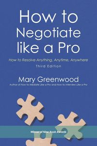 How to Negotiate like a Pro - Mary Greenwood