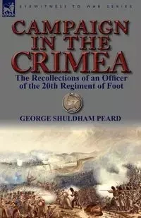 Campaign in the Crimea - George Peard Shuldham
