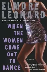 When the Women Come Out to Dance - Leonard Elmore