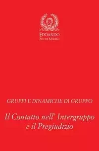Gruppi e Dinamiche di Gruppo - Zeloni Magelli Edoardo
