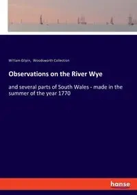 Observations on the River Wye - William Gilpin