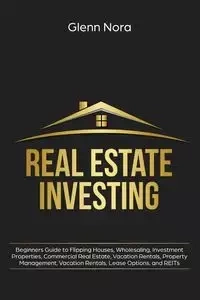 Real Estate Investing - Nora Glenn
