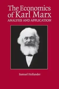 The Economics of Karl Marx - Samuel Hollander