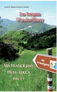 Der Freigeist Wanderführer - Gebauer Johannes