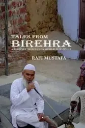 Tales From Birehra - Mustafa Rafi