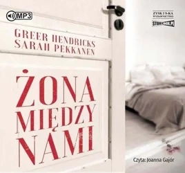 Żona między nami audiobook - Greer Hendricks, Sarah Pekkanen
