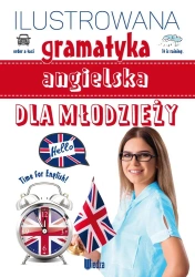 Ilustrowana gramatyka angielska dla młodzieży - praca zbiorowa
