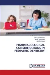 PHARMACOLOGICAL CONSIDERATIONS IN PEDIATRIC DENTISTRY - GHAWATE NIKHIL