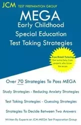 MEGA Early Childhood Special Education - Test Taking Strategies - Test Preparation Group JCM-MEGA