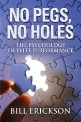 NO PEGS, NO HOLES - Bill Erickson