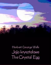 eBook Jajo kryształowe. The Crystal Egg - Herbert George Wells epub mobi