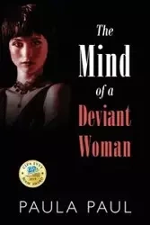 The Mind of a Deviant Woman - Paul Paula