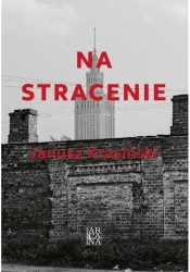 Na stracenie - Janusz Krasiński