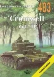 Cromwell vol. II. Tank Power vol. CCXVII 483 - Janusz Ledwoch